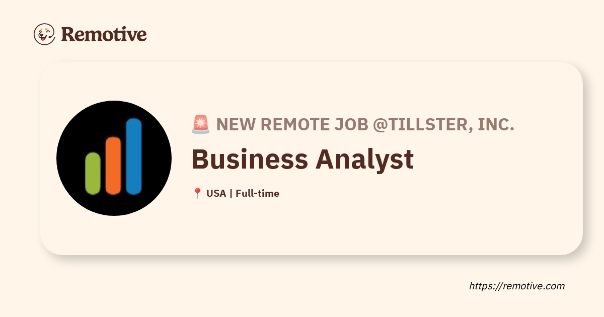 [Hiring] Business Analyst @Tillster, Inc.