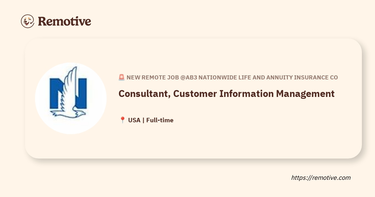 [Hiring] Consultant, Customer Information Management @AB3 Nationwide Life and Annuity Insurance Co