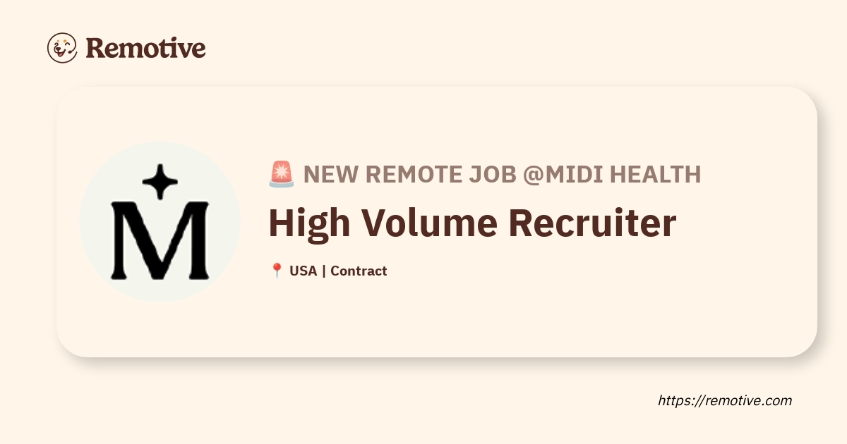 [Hiring] High Volume Recruiter @Midi Health