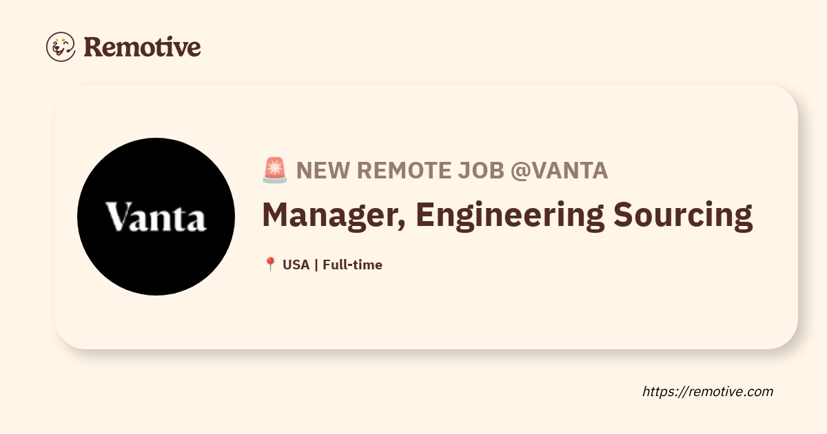[Hiring] Manager, Engineering Sourcing @Vanta