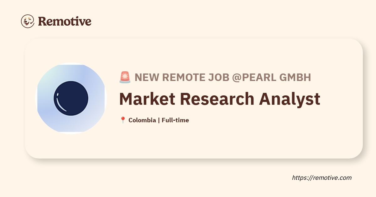 [Hiring] Market Research Analyst @PEARL GmbH