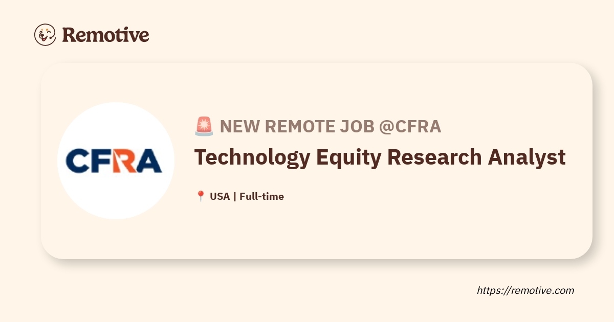 [Hiring] Technology Equity Research Analyst @CFRA